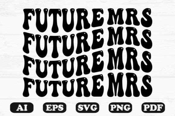 Download Future Mrs Retro Wavy Svg T-shirt - Shirt Collection
