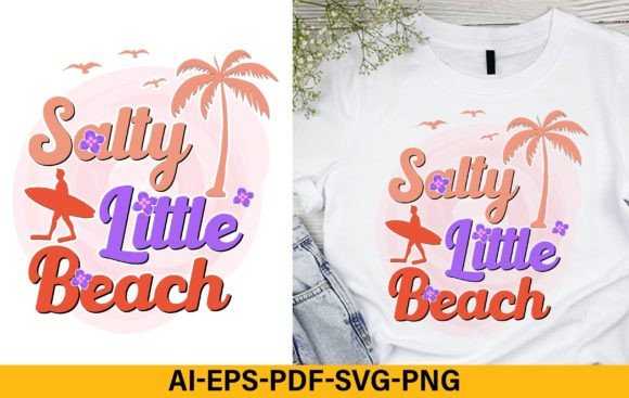 Download Salty Little Beach, Summer Tshirt Design - Shirt Collection
