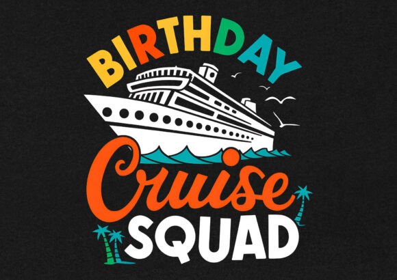 Download Birthday Cruise Squad T-shirt - Premium Resources