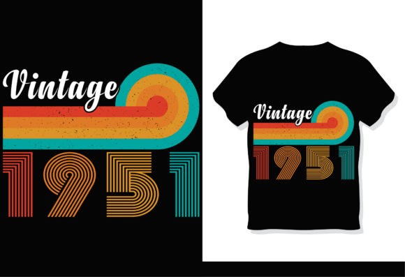Download Retro Vintage 1951 T-Shirt Design - Shirt Collection