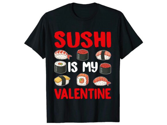 Download Sushi Love Valentine’s Day T-Shirt - Shirt Collection