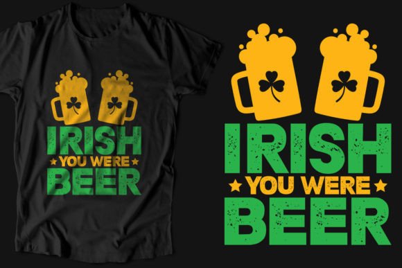Download Irish You Were Beer St.patrick's T-shirt - Shirt Collection