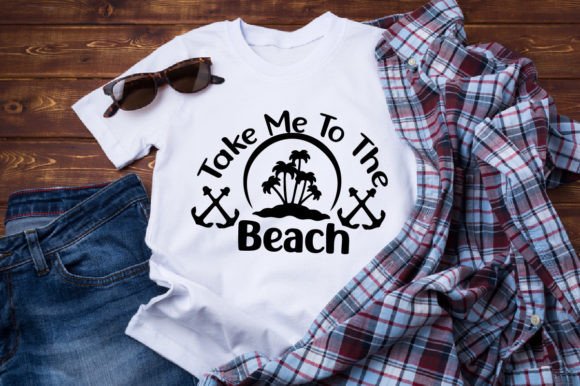 Download Take Me to the Beach- T-shirt Designs - Shirt Collection