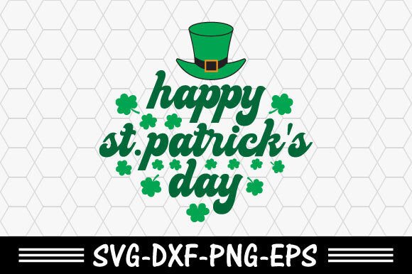 Download St. Patrick's Svg,Happy St Patrick's Day - St. patrick Collection
