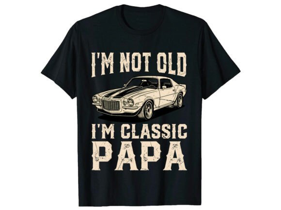 Download Classic Papa Car Father's Day T-Shirt - Shirt Collection