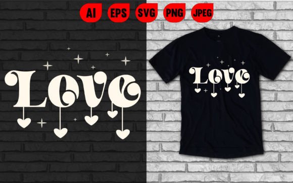 Download Love Valentine's Day T Shirt - Shirt Collection