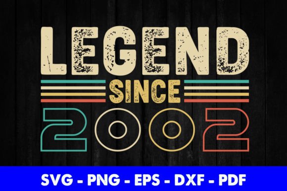 Download Legend Since 2002 Birthday T-Shirt - Shirt Collection