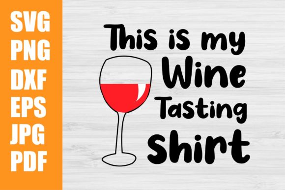 Download This is My Wine Tasting Shirt Svg Tshirt - Shirt Collection