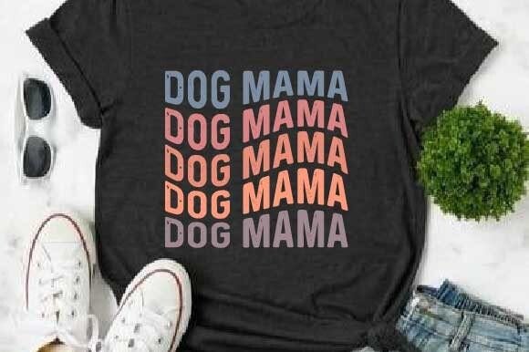 Download Dog Mama Mother's Day Retro SVG T Shirt - Shirt Collection