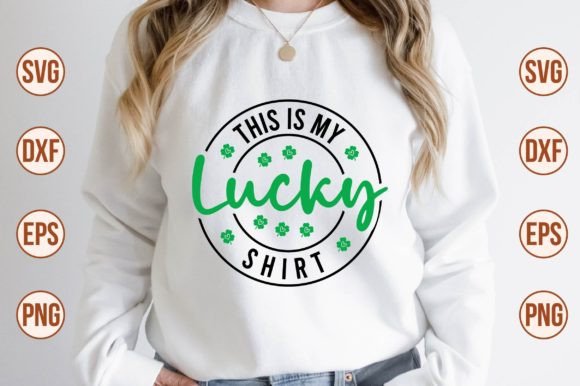 Download This is My Lucky Shirt SVG - Shirt Collection