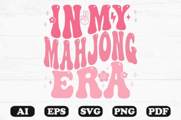 Download In My Mahjong Era Svg T-shirt - Shirt Collection