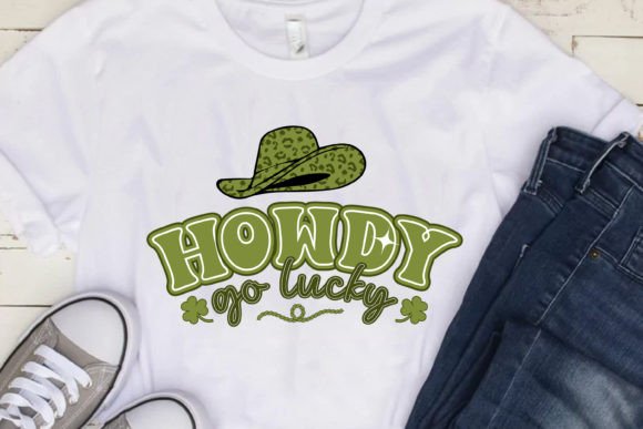 Download St. Patrick's Day Tshirt Howdy Go Lucky - St. patrick Collection