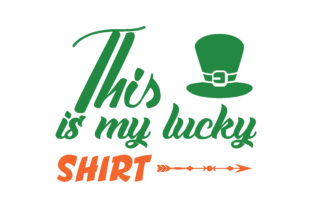 Download This is My Lucky Shirt&nbsp;&nbsp; - Shirt Collection