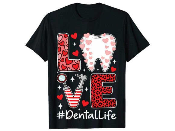 Download Dental Love Valentine's Day T-Shirt - Shirt Collection